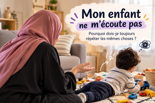 Mon enfant ne m'ecoute pas