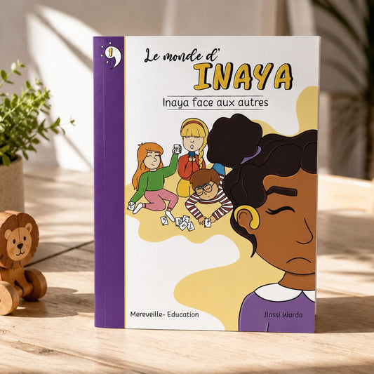 Le livre à se procurer pour les enfants de la jeunesse musulmane : Inaya face aux autres